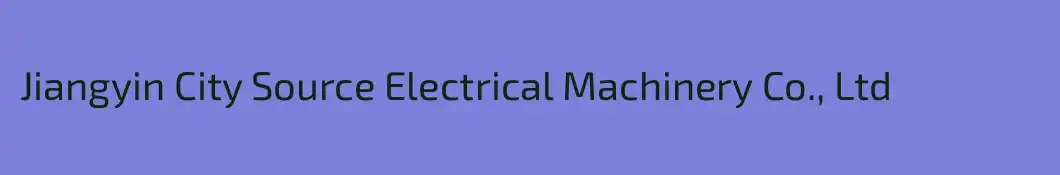 Jiangyin City Source Electrical Machinery Co., Ltd